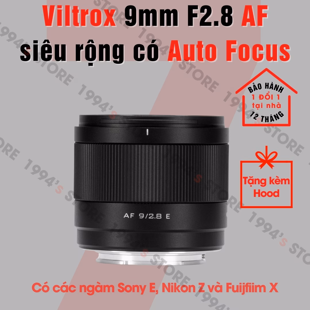 Viltrox AF 9mm F2.8 – Lens siêu rộng nhỏ gọn