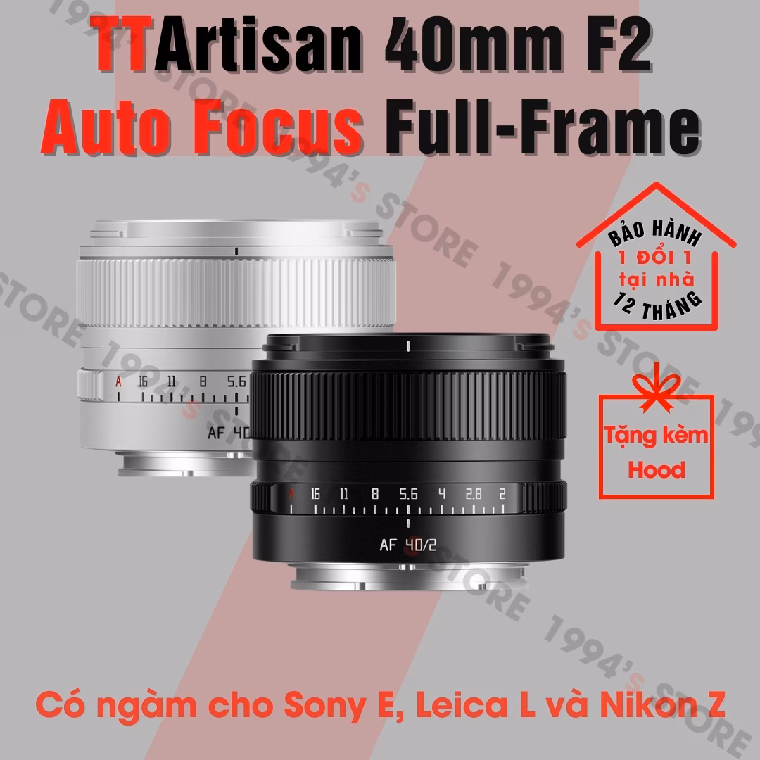 TTArtisan 40mm F2 Auto Focus for Full-Frame – lens chân dung xóa phông