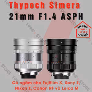 Thypoch Simera 21mm F1.4 ASPH for Full-Frame – Có màu Black & Silver