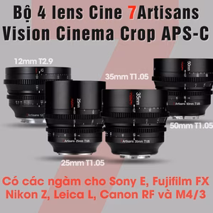 Bộ 4 lens Cine Vision 7Artisans 12mm T2.9 25mm T1.05 35mm T1.05 50mm T1.05