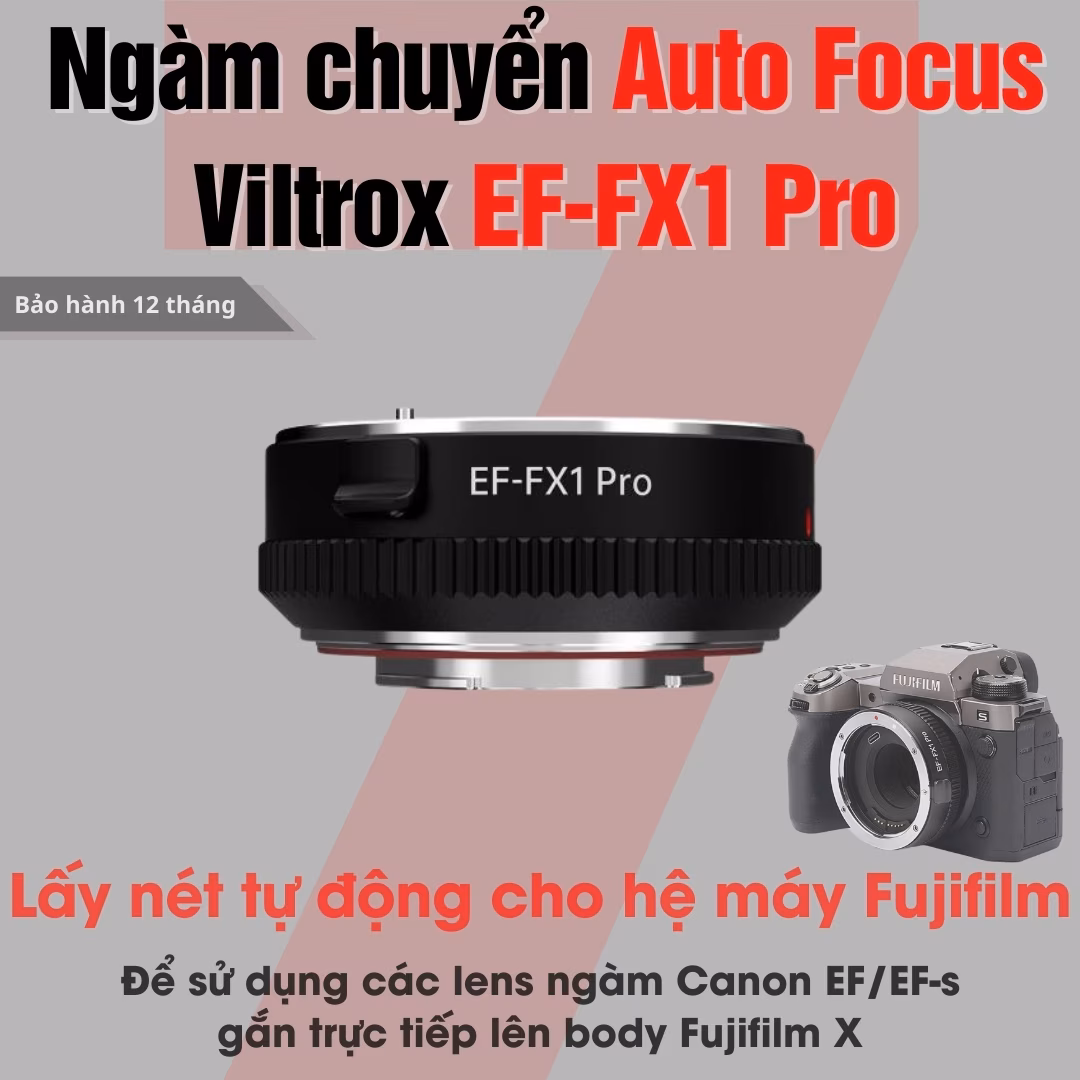 Viltrox EF-FX1 Pro Ngàm chuyển lấy nét tự động – Auto Focus siêu nhanh