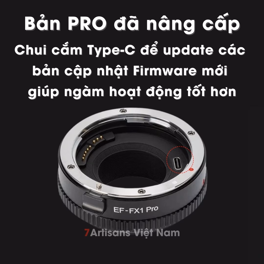 Viltrox EF-FX1 Pro Ngàm chuyển lấy nét tự động – Auto Focus siêu nhanh