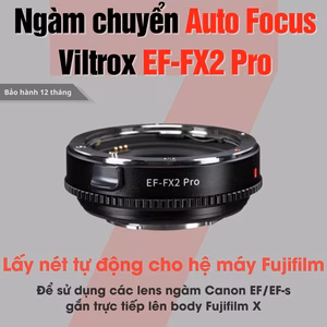 Viltrox EF-FX2 Pro Ngàm chuyển lấy nét tự động – Auto Focus siêu nhanh dành cho máy ảnh Fujifilm dùng lens của Canon EF