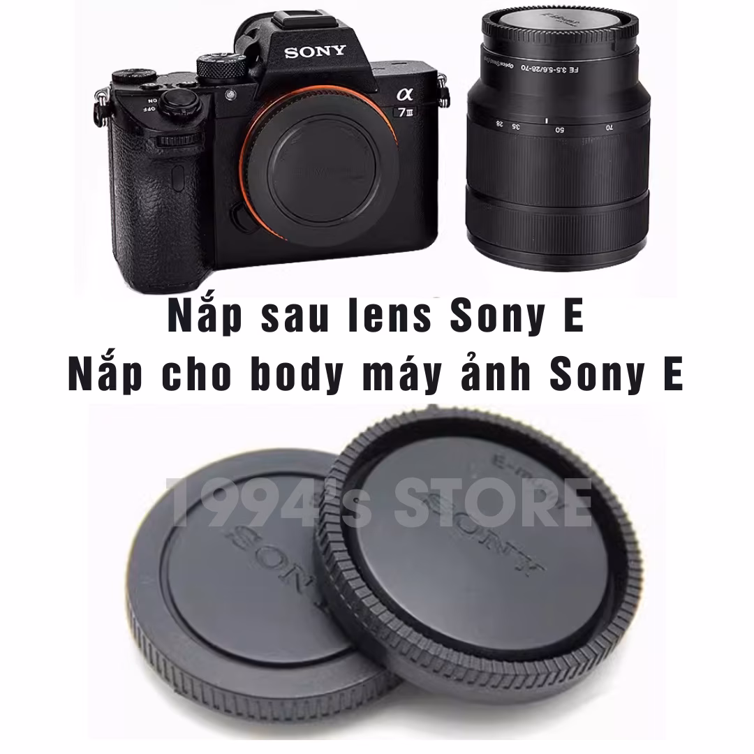 Nắp đậy body, nắp đậy sau lens Sony Nex (ngàm Sony E/FE), cáp body máy Sony, cáp sau lens Sony – Cap lens