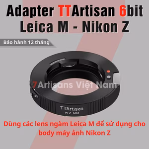 Ngàm chuyển TTArtisan M-Z 6bit – Adapter Leica M – Nikon Z 6 bit – Adapter LM-Z 6bit