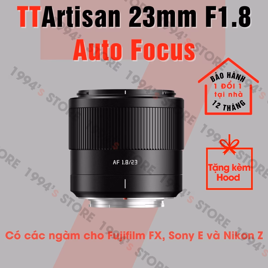 TTArtisan AF 23mm F1.8 Auto Focus – Lens góc rộng đa dụng lấy nét tự động