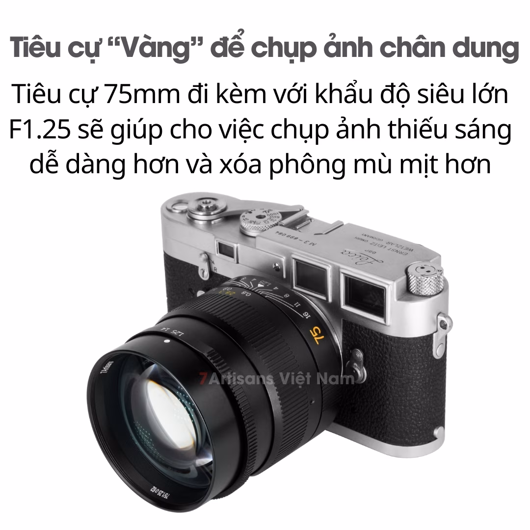 7Artisans 75mm F1.25 siêu chân dung xóa phông cho Leica M