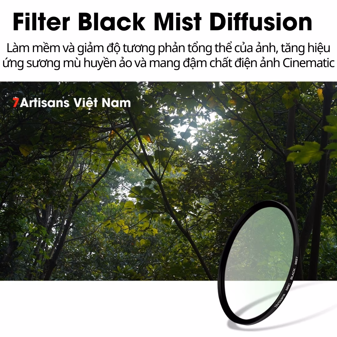 Filter Black Mist Diffusion 1/2 1/4 1/8 đầy đủ kích cỡ từ 39mm đến 82mm – Kính lọc 7Artisans – Tạo hiệu ứng Cinematic