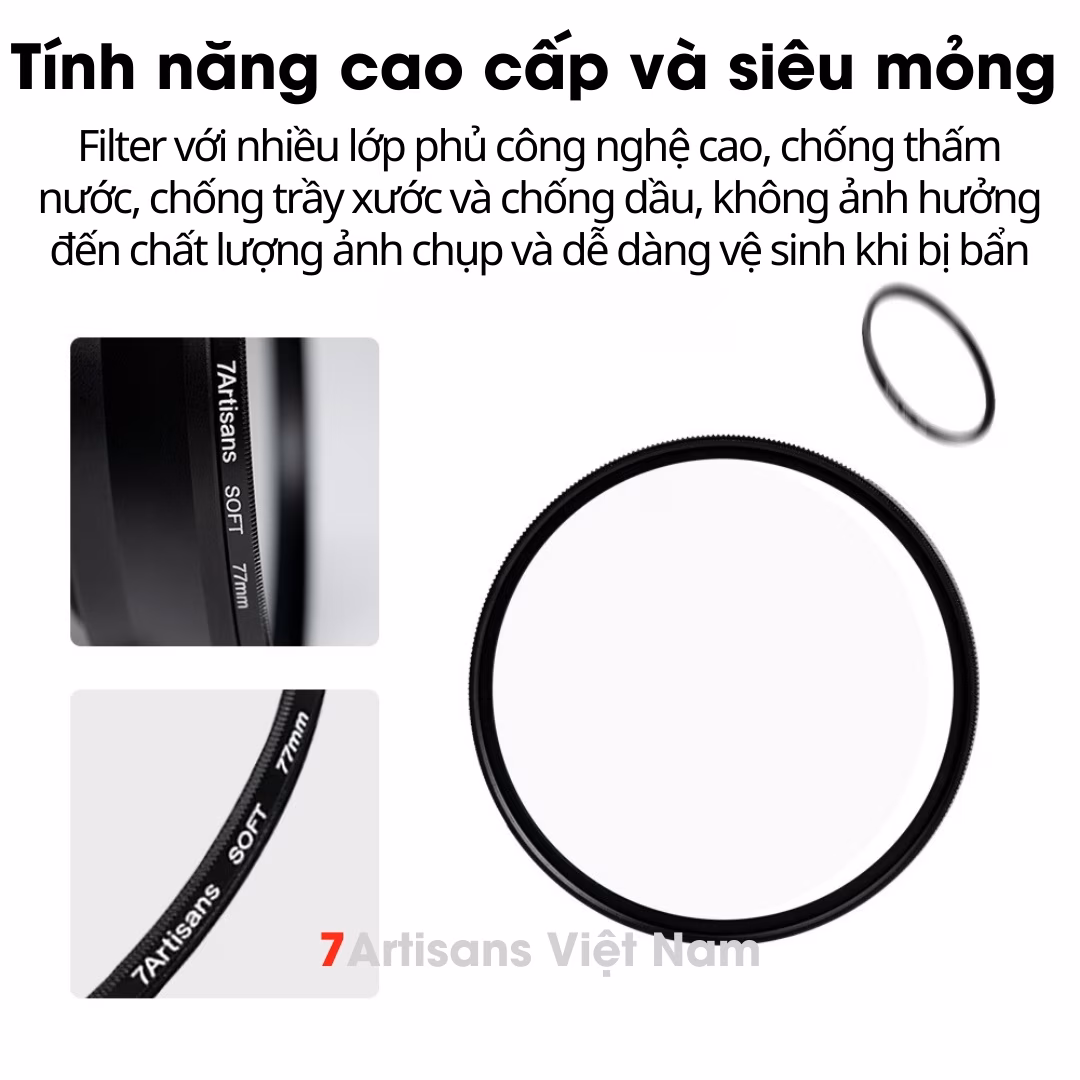 Filter White Mist Diffusion 1/4 – Kính lọc 7Artisans Soft Filter đầy đủ kích cỡ từ 46mm đến 82mm – Tạo hiệu ứng Dreamy