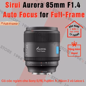 Sirui Aurora 85mm F1.4 AF chuyên để chụp chân dung xóa phông