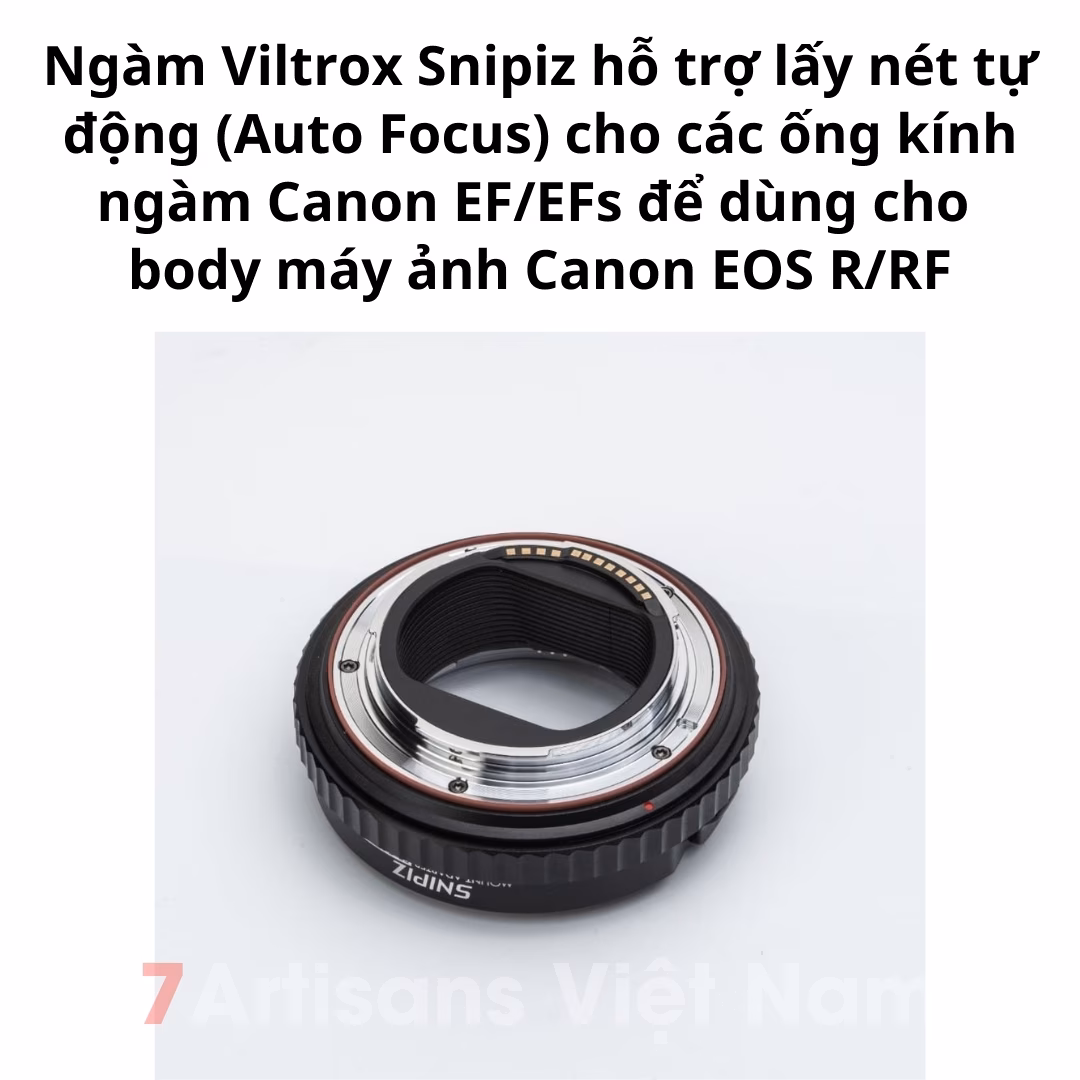 Ngàm chuyển AF Auto Focus Viltrox Snipiz EF-EOS R2 (EF-RF) cho ống kính Canon EF/EF-S dùng cho máy ảnh ngàm R/RF