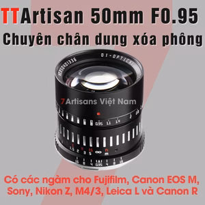 TTArtisan 50mm F0.95 – Chân dung xóa phông