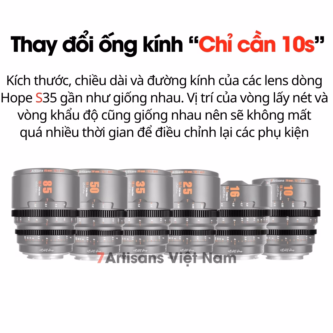 Set 3 lens 7Artisans Hope S35 Cine Lens – Ống kính chuyên quay phim 10mm, 16mm, 25mm, 35mm, 50mm và 85mm T2.1 Super35