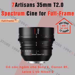 7Artisans 35mm T2.0 – Cine Lens Spectrum cho FullFrame