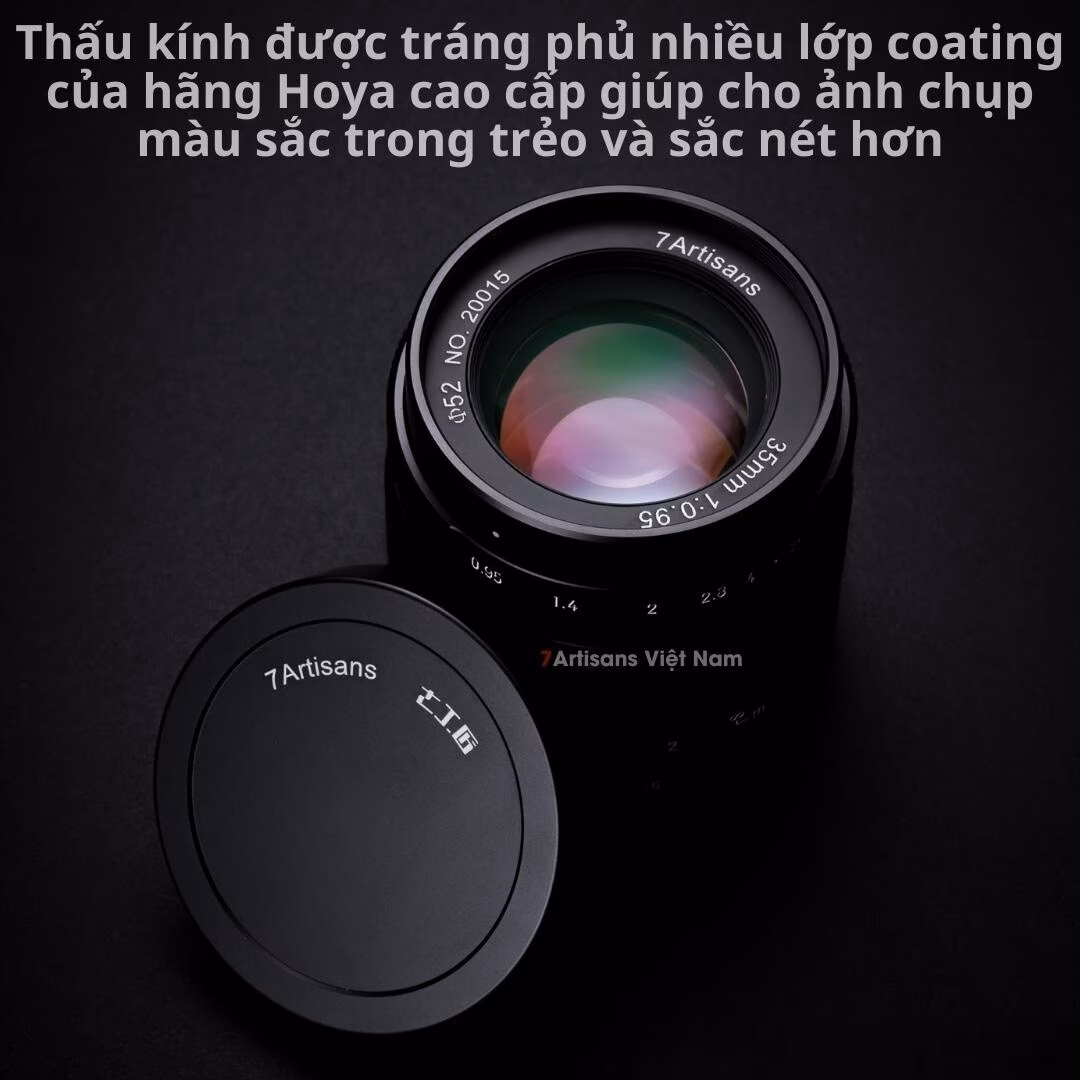 7Artisans 35mm F0.95 – Siêu đa dụng – Khẩu độ siêu lớn