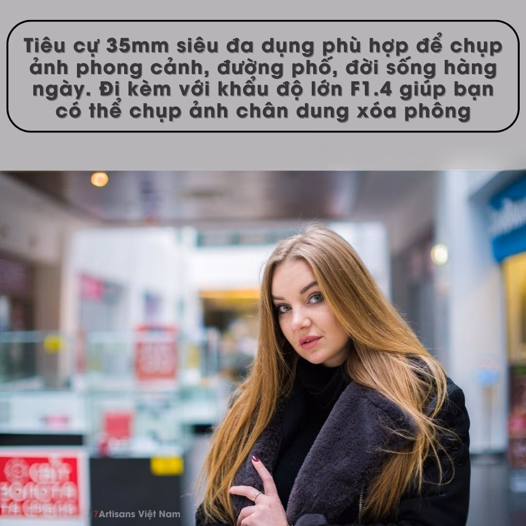 7Artisans 35mm F0.95 – Siêu đa dụng – Khẩu độ siêu lớn