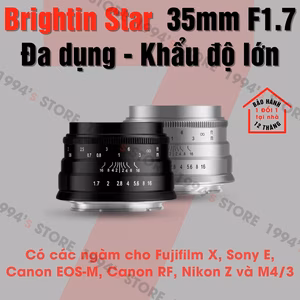 Brightin Star 35mm F1.7 - Lens đa dụng