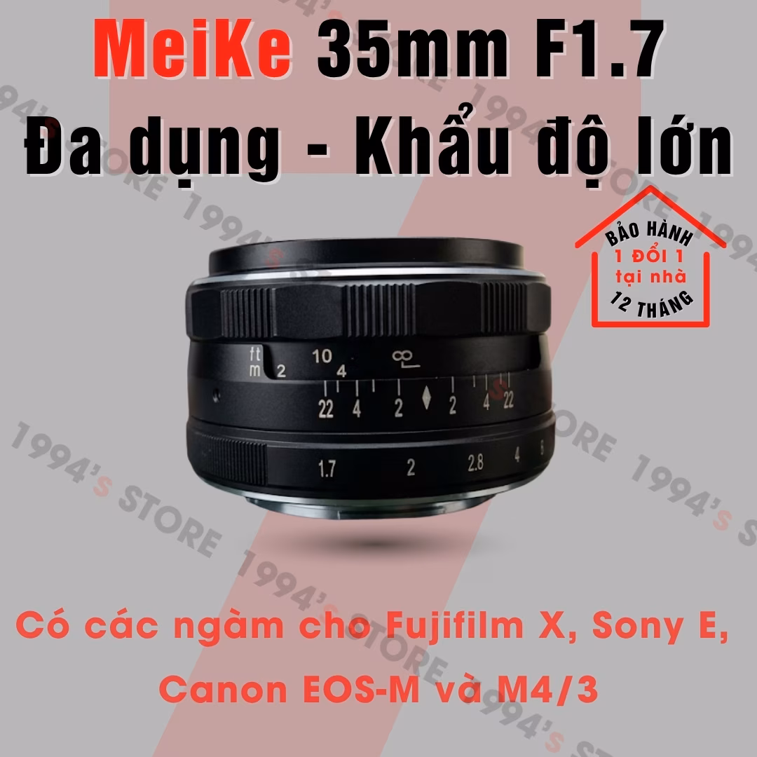 Meike 35mm F1.7 – Lens đa dụng