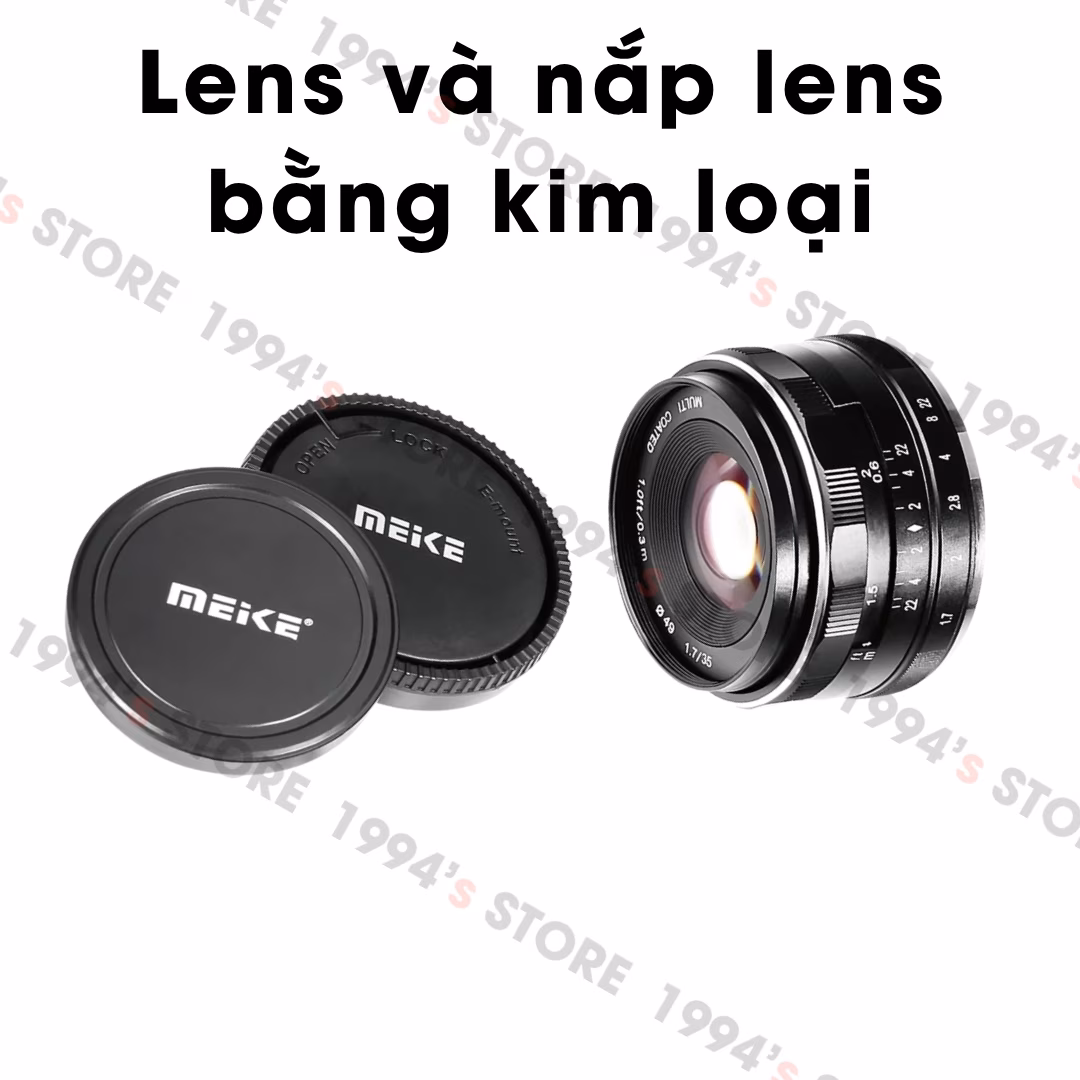 Meike 35mm F1.7 – Lens đa dụng