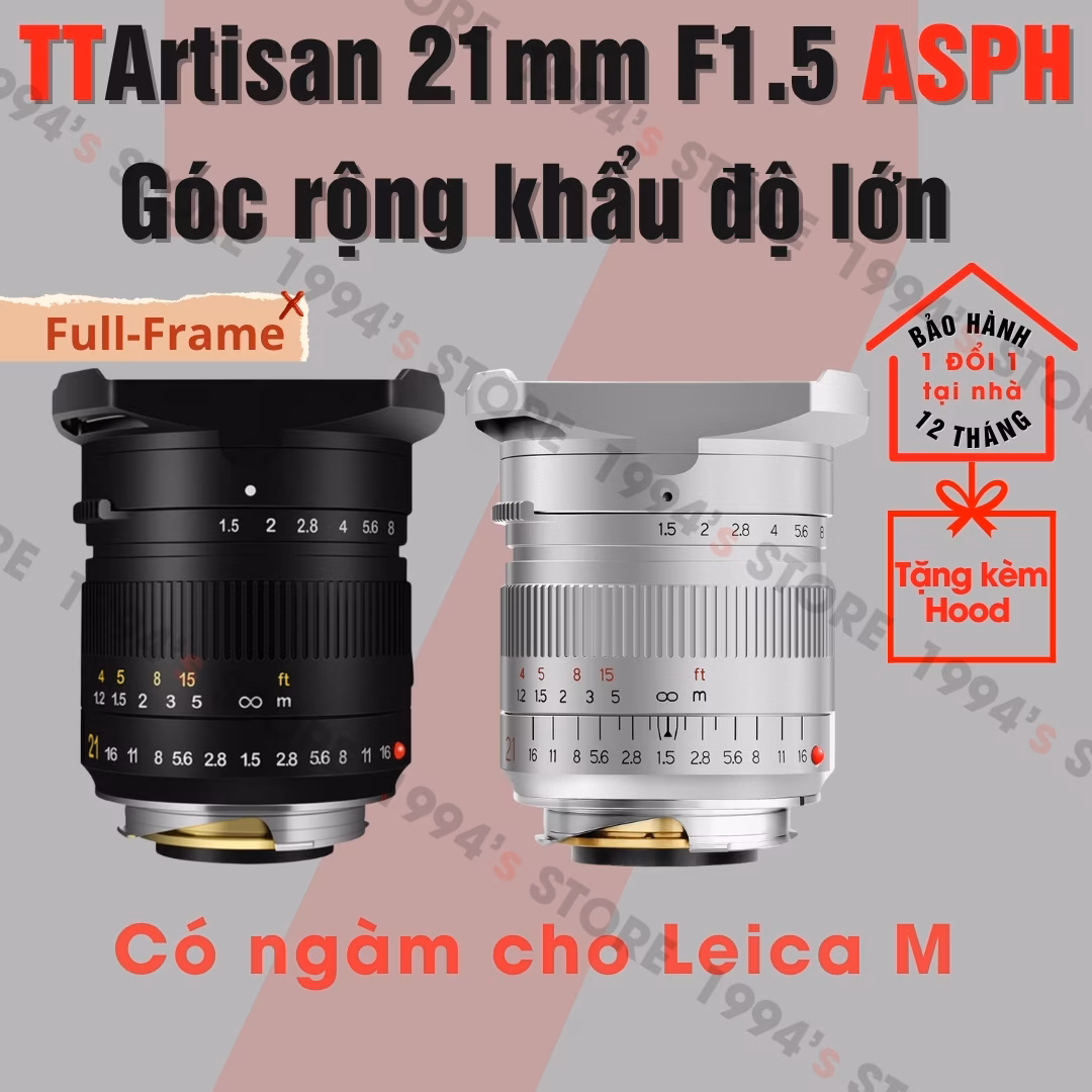 TTArtisan 21mm F1.5 Lens góc rộng Full Frame – Tặng kèm Hood