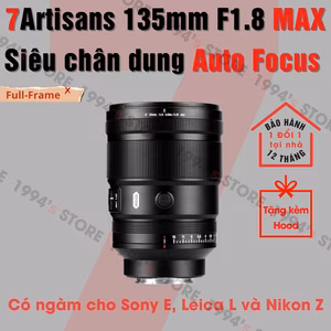 Ống kính 7Artisans AF 135mm F1.8 MAX - Lens siêu chân dung có Auto Focus for Full-Frame cho Sony E, Nikon Z và Leica L