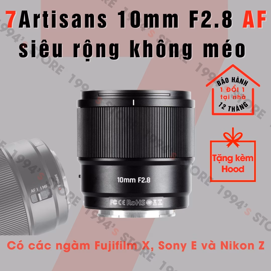 7Artisans 10mm F2.8 AF siêu rộng KHÔNG méo cho Sony/Fujifilm/Nikon