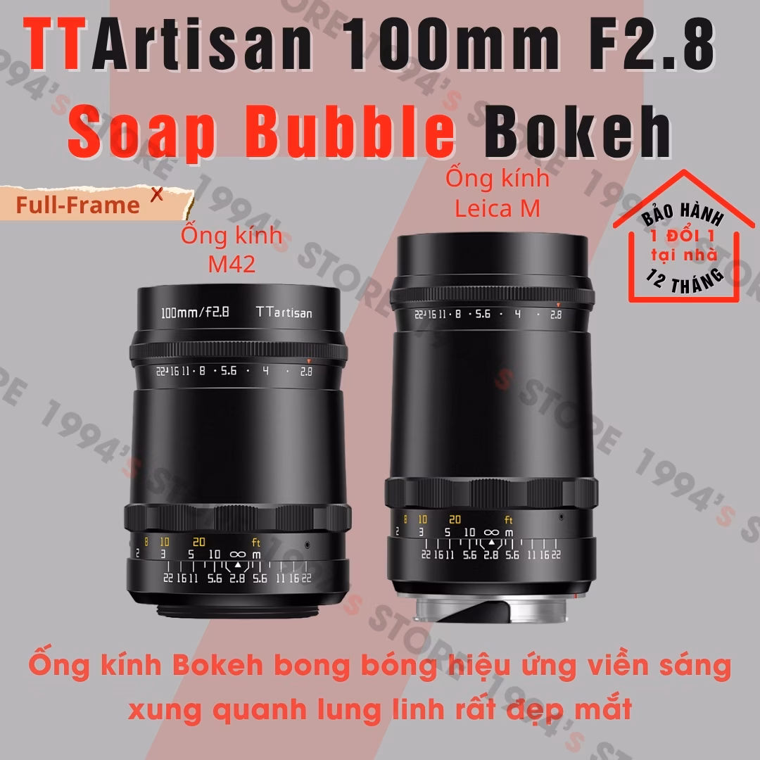 TTArtisan 100mm F2.8 Soap Bubble Bokeh Full-Frame – Lens siêu chân dung xóa phông