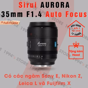 Sirui AURORA 35mm F1.4 Auto Focus – Lens đa dụng cho Full-Frame