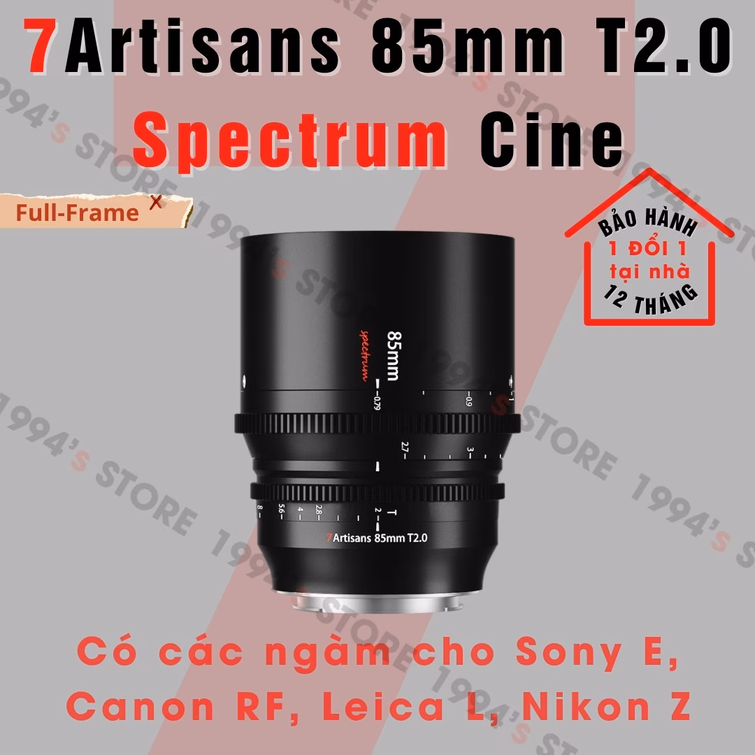 7Artisans 85mm T2.0 – Lens Cine Spectrum cho FullFrame