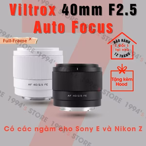 Ống kính Viltrox 40mm F2.5 AF cho Full-Frame Sony E và Nikon Z