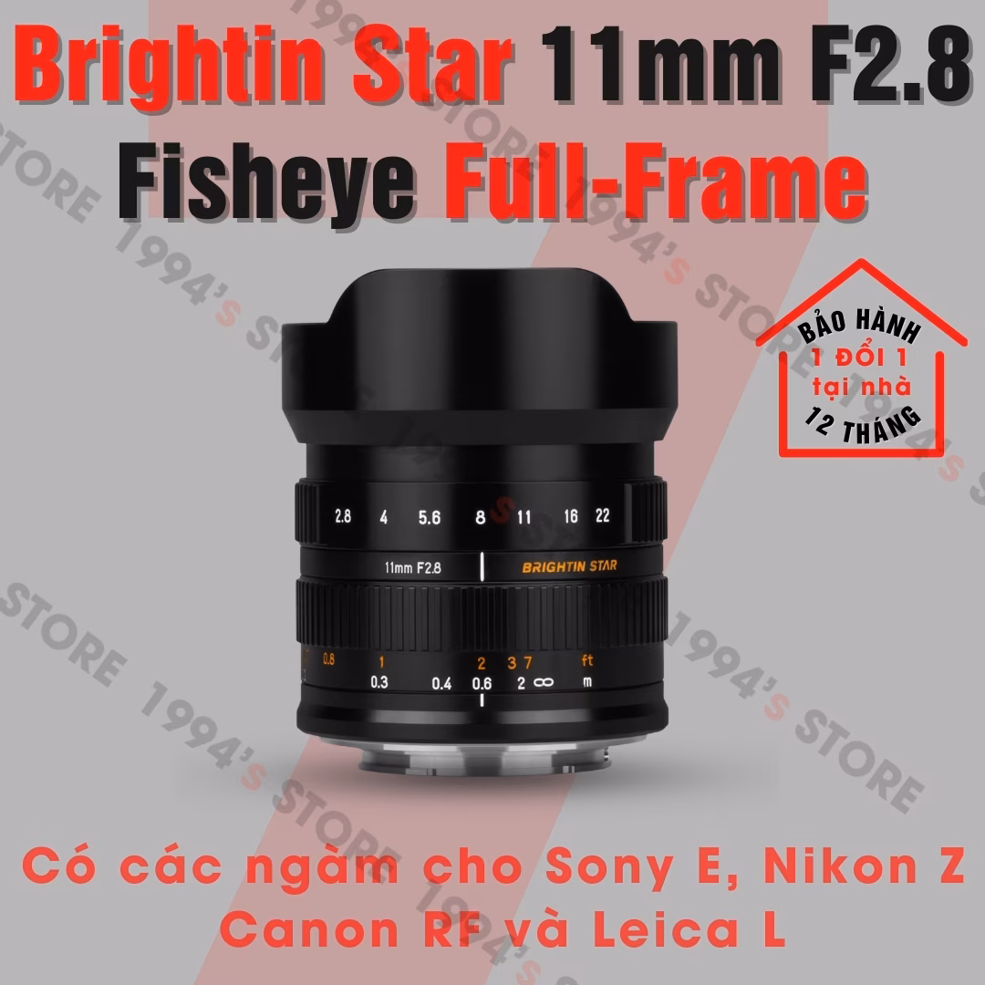 Ống kính Brightin Star 11mm F2.8 Fisheye for Full-frame