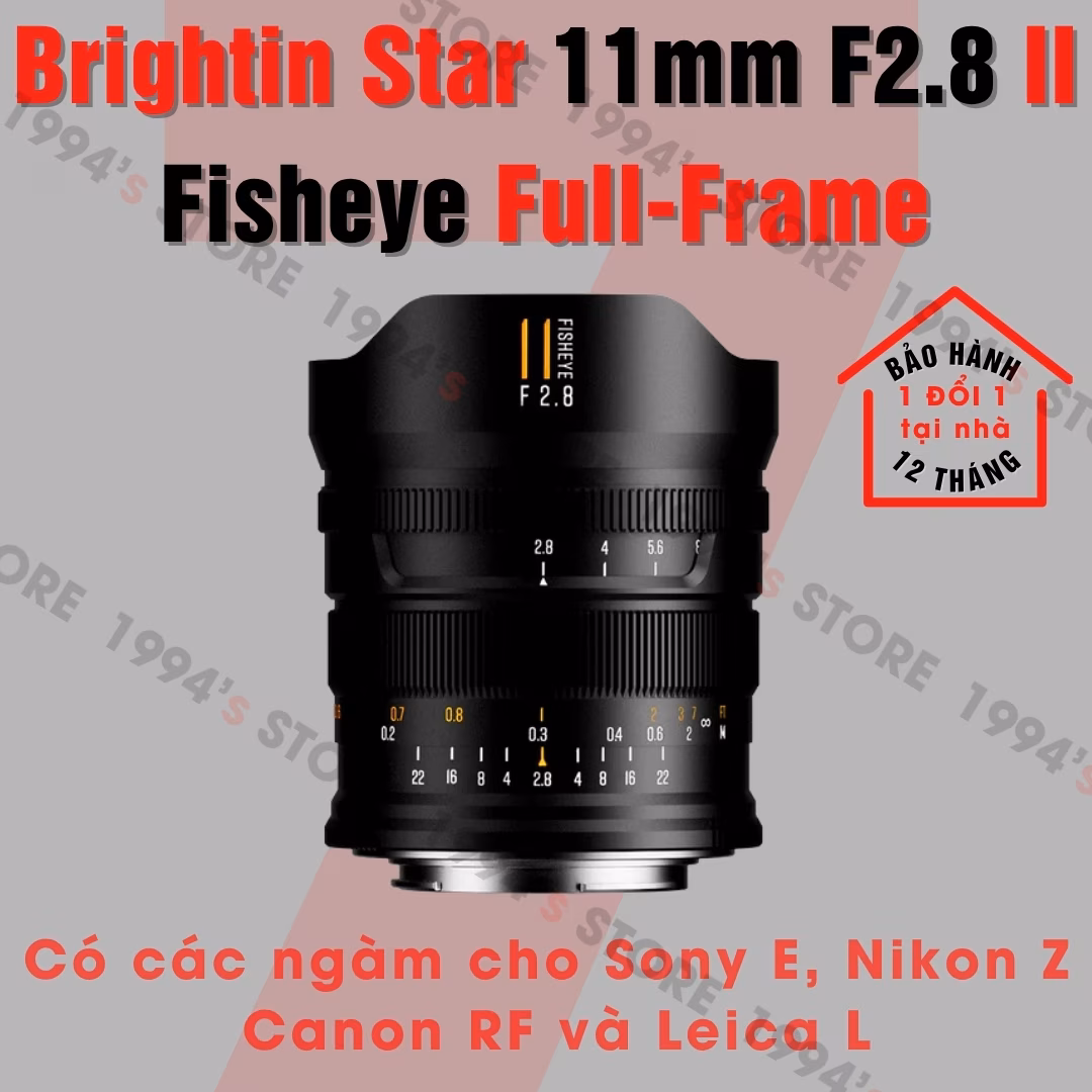 Ống kính Brightin Star 11mm F2.8 Mark II Fisheye for Full-frame