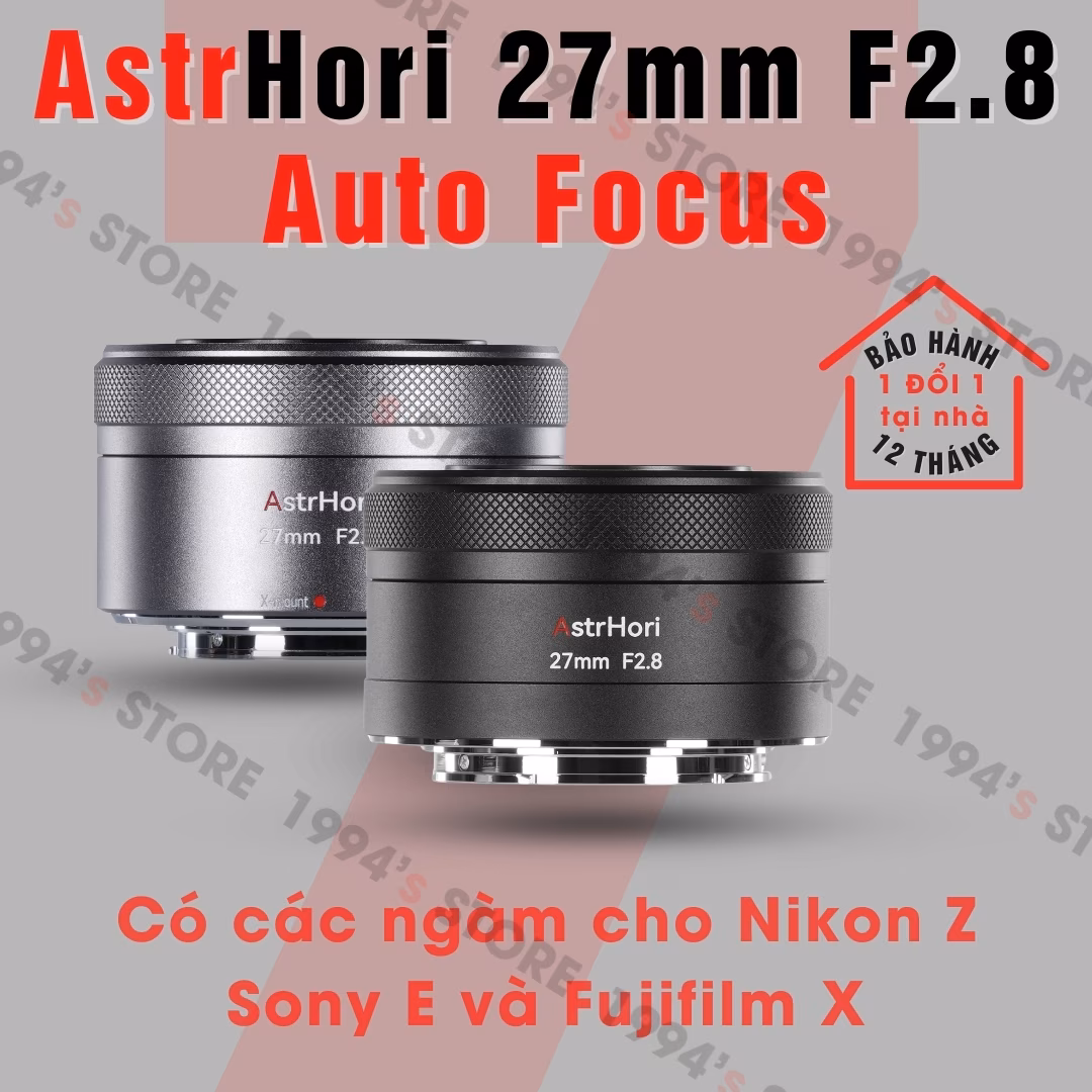 Ống kính AstrHori 27mm F2.8 AF Pancake cho Fuji/Sony/Nikon