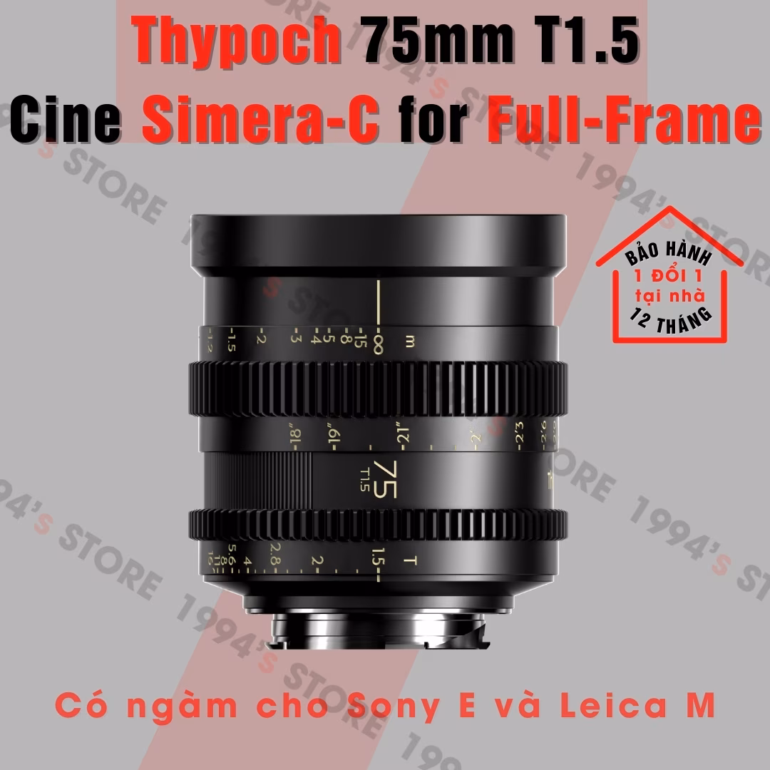 Ống Kính Thypoch Simera-C 75mm T1.5 Cine (Leica M / Sony E)