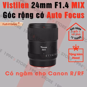 Ống kính Vistilen 24mm F1.4 MIX AF for Canon R/RF