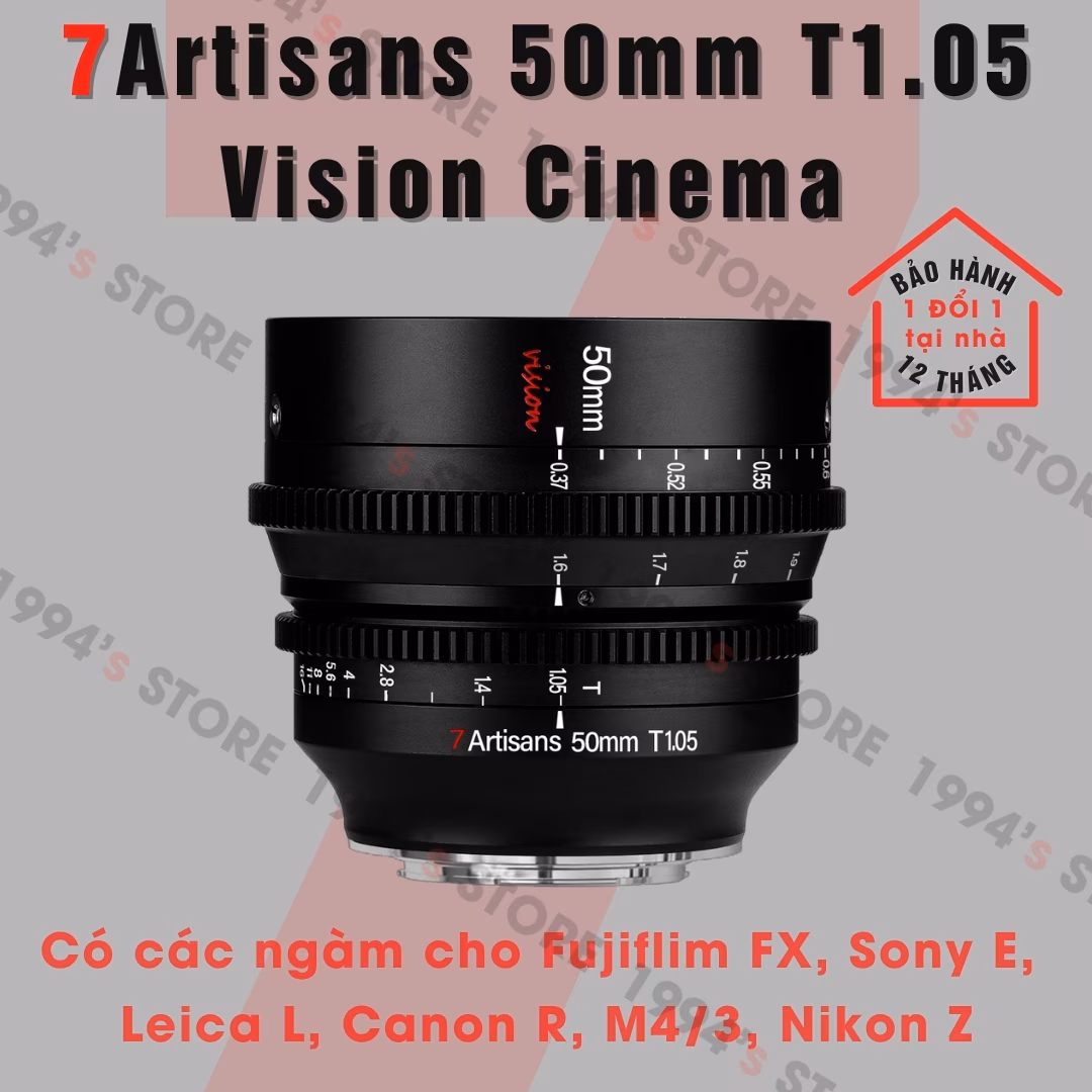 Ống kính 7Artisans 50mm T1.05 Vision Cine cho Fuji/Sony/Nikon/Canon/Leica/M43