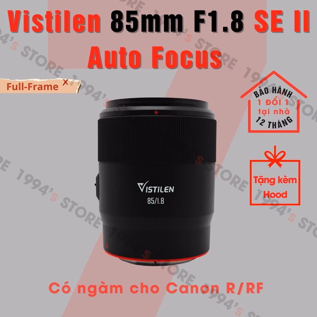 Ống kính Vistilen 85mm F1.8 SE II AF Full-Frame - Chuyên chân dung cho Canon R/RF
