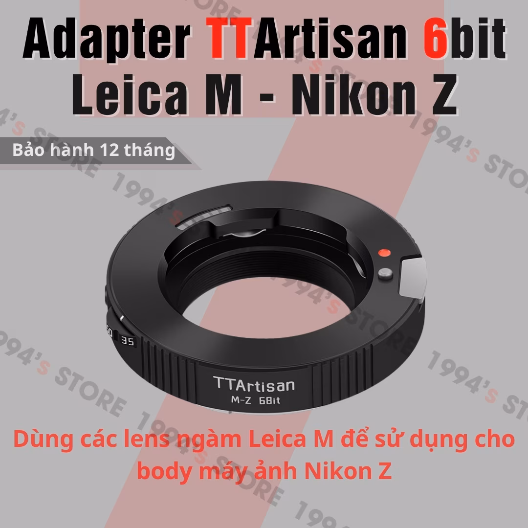 Ngàm Chuyển TTArtisan M-Z 6bit (Leica M Sang Nikon Z 6 bit) - Hỗ Trợ EXIF & Chống Rung