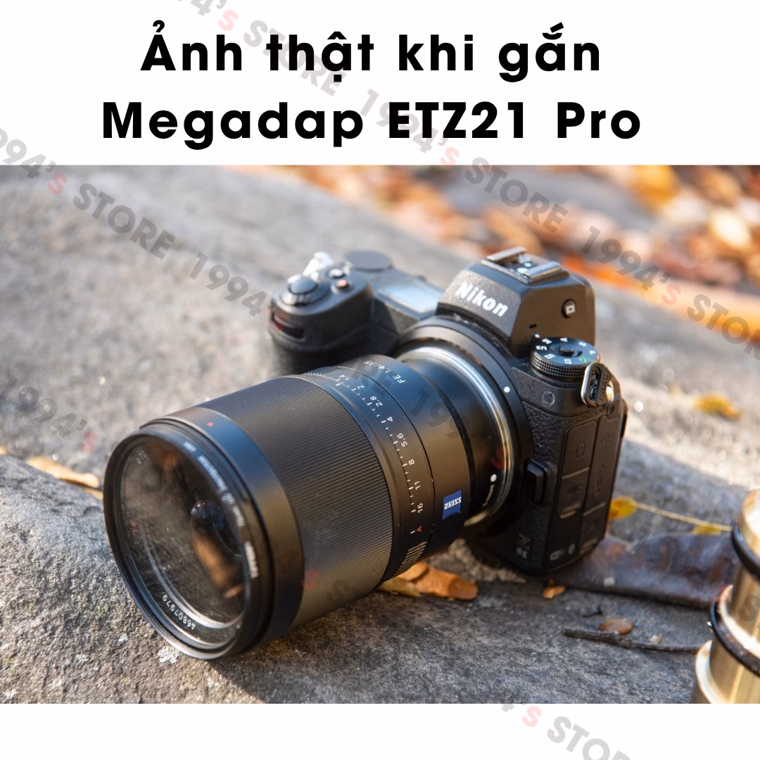 Ngàm chuyển Megadap ETZ21 Pro Sony E sang Nikon Z - Chính hãng
