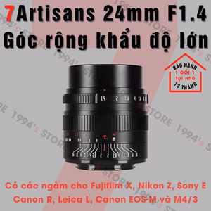 7Artisans 24mm F1.4 - Góc rộng khẩu độ lớn