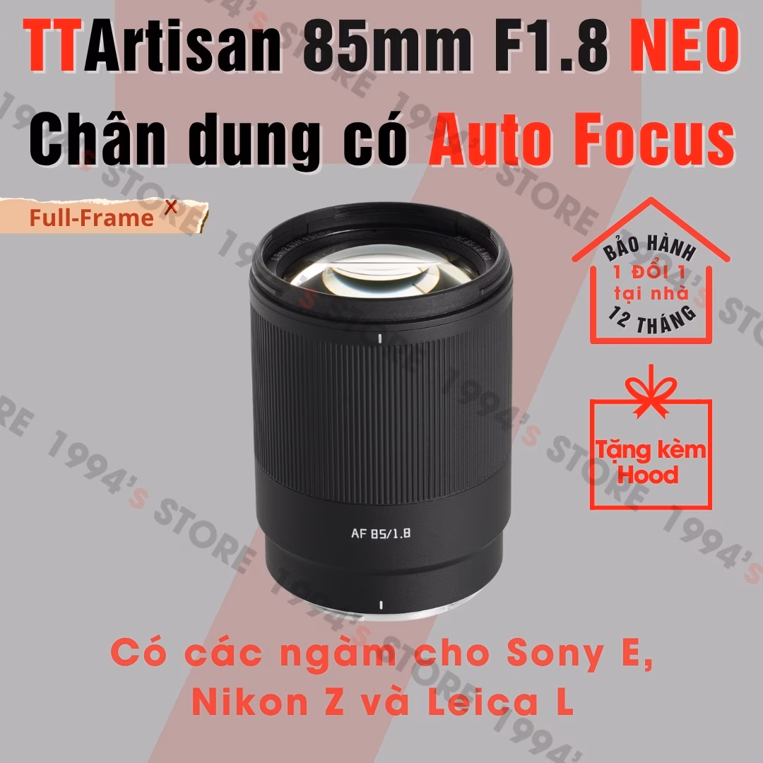TTArtisan 85mm F1.8 NEO AF - Lens chân dung xóa phông cho Full-Frame