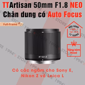 TTArtisan 50mm F1.8 NEO AF - Lens chân dung xóa phông for Full-Frame