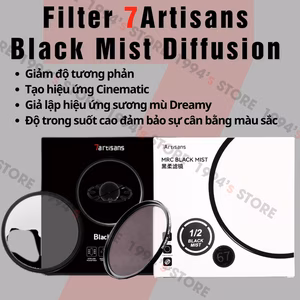 Kính lọc 7Artisans Black Mist Diffusion Filter 1/2 1/4 1/8 - Tạo hiệu ứng Cinematic
