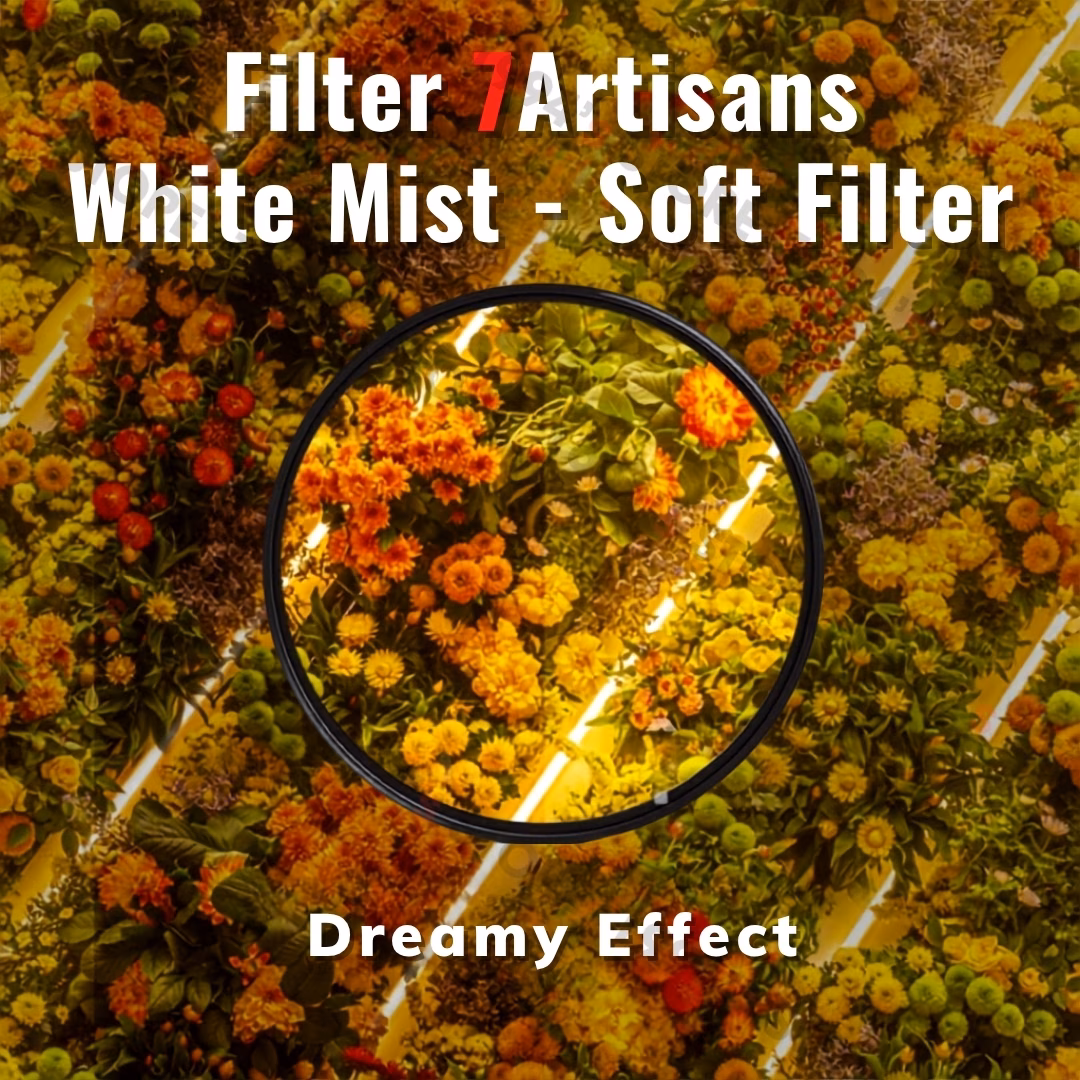 Kính lọc 7Artisans White Mist Diffusion Filter - Hiệu ứng Dreamy