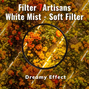 Kính lọc 7Artisans White Mist Diffusion Filter - Hiệu ứng Dreamy