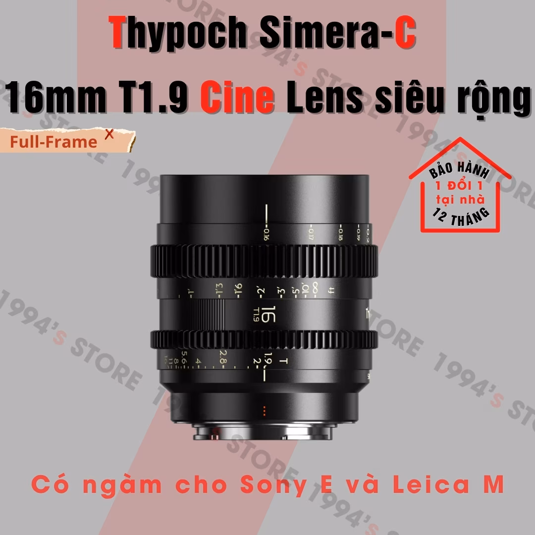 Thypoch 16mm T1.9 Cine Simera-C for Full-Frame cho Leica M và Sony E