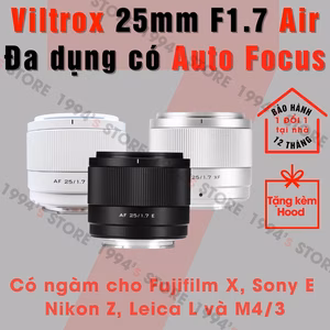 Viltrox 25mm F1.7 Air AF cho Fujifilm/Sony/Nikon/Leica/M43