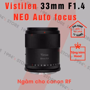 Vistilen 33mm F1.4 NEO AF cho Canon R/Canon RF - Chính Hãng