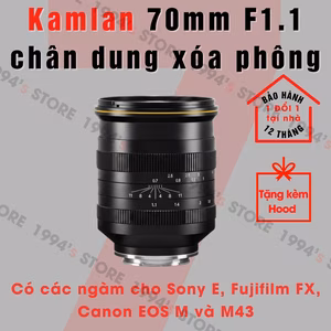 Kamlan 70mm F1.1 – Lens siêu chân dung xóa phông