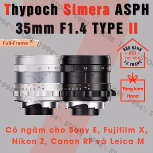 Thypoch Simera 35mm F1.4 Type II ASPH for Leica M/Sony E/Nikon Z/Canon R/Fujifilm X